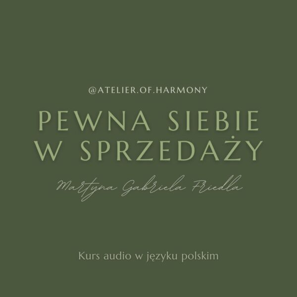 Kurs Audio: PEWNA SIEBIE W SPRZEDAŻY