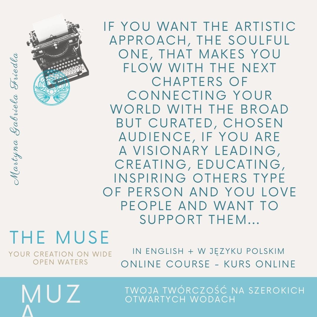 THE MUSE - MUZA - Your Creation On Wide Open Waters - Online course PL & ENG - obrazek 7