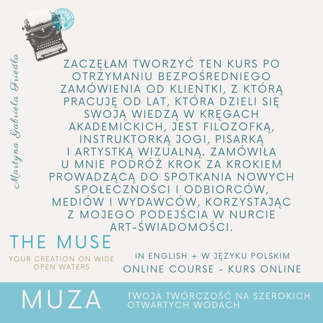THE MUSE - MUZA - Your Creation On Wide Open Waters - Online course PL & ENG - obrazek 12