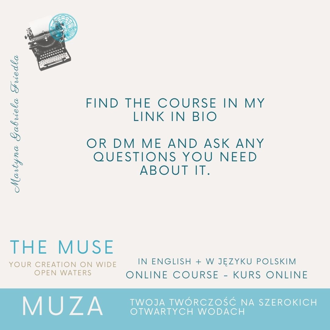 THE MUSE - MUZA - Your Creation On Wide Open Waters - Online course PL & ENG - obrazek 15